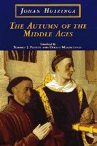 Bokomslag för "The Autumn of the Middle Ages"