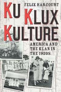 Bokomslag for "Ku Klux Kulture"