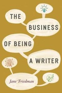 Bokomslag for "The Business of Being a Writer"