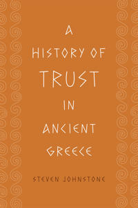 A History of Trust in Ancient Greece