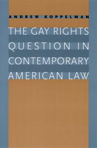 Gay Rights Question in Contemporary American Law