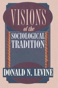 Bokomslag for "Visions of the Sociological Tradition"