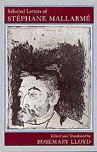 Selected Letters of Stephane Mallarme