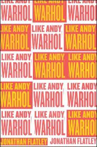Bokomslag för "Like Andy Warhol"