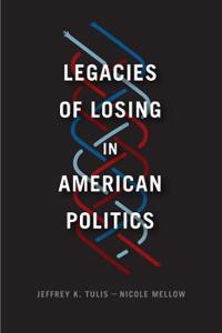 Kirjan kansi "Legacies of Losing in American Politics"