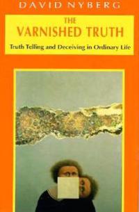 The Varnished Truth