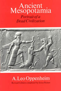 Ancient Mesopotamia – Portrait of a Dead Civilization
