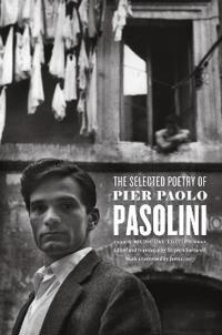 Bokomslag for "The Selected Poetry of Pier Paolo Pasolini"