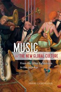 Bokomslag för "Music and the New Global Culture"