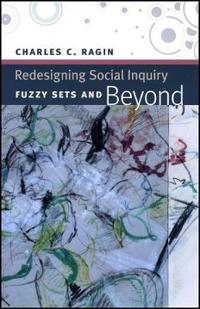 Bokomslag for "Redesigning Social Inquiry – Fuzzy Sets and Beyond"