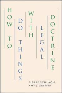 How to Do Things with Legal Doctrine