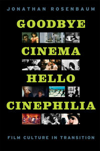 Bokomslag for "Goodbye Cinema, Hello Cinephilia"