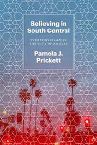 Bokomslag for "Believing in South Central"