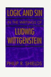 Kirjan kansi "Logic and Sin in the Writings of Ludwig Wittgenstein"