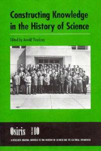Constructing Knowledge in the History of Science