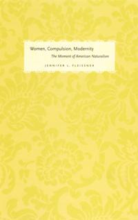 Women, Compulsion, Modernity