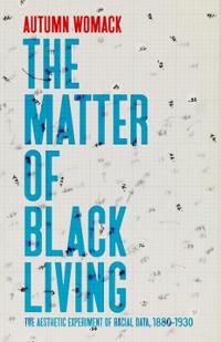 Bokomslag for "The Matter of Black Living"