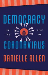 Democracy in the Time of Coronavirus