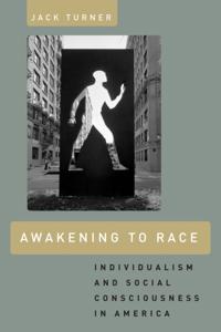 Awakening to Race