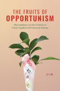 Kirjan kansi "The Fruits of Opportunism"