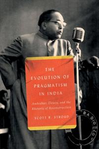 Bokomslag för "The Evolution of Pragmatism in India"