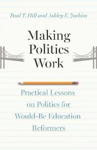 Making Politics Work