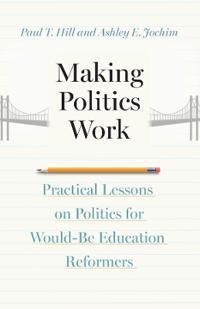 Bokomslag for "Making Politics Work"