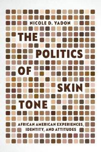 Kirjan kansi "The Politics of Skin Tone"