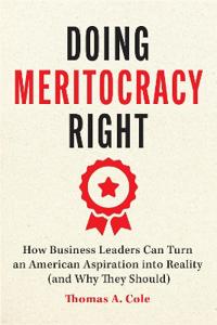 Doing Meritocracy Right