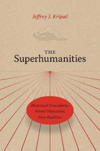 The Superhumanities