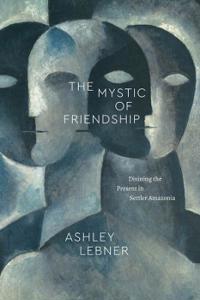 Kirjan kansi "The Mystic of Friendship"