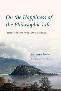On the Happiness of the Philosophic Life