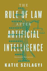 Bokomslag for "The Rule of Law After Artificial Intelligence"