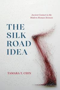 Bokomslag for "The Silk Road Idea"