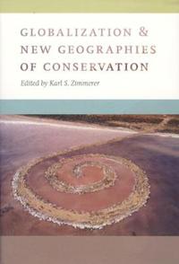 Bokomslag för "Globalization and New Geographies of Conservation"