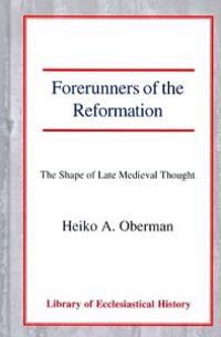 Forerunners of the Reformation