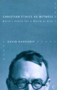 Christian Ethics as Witness