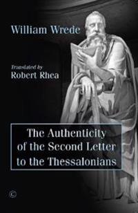 Kirjan kansi "The Authenticity of the Second Letter to the Thessalonians"