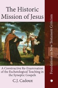 Bokomslag for "The Historic Mission of Jesus"