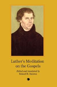 Bokomslag for "Luther's Meditation on the Gospels"