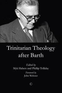 Trinitarian Theology after Barth