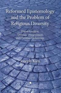 Reformed Epistemology and the Problem of Religious Diversity