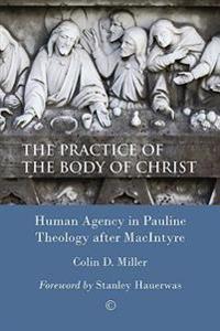 Practice of the Body of Christ
