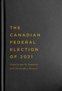 The Canadian Federal Election of 2021