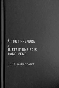 À tout prendre et Il était une fois dans l’Est