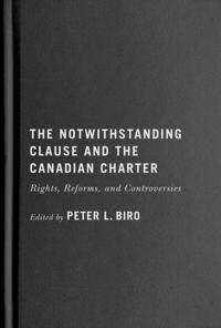 Bokomslag for "The Notwithstanding Clause and the Canadian Charter"