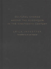 Cultural Change among the Algonquin in the Nineteenth Century