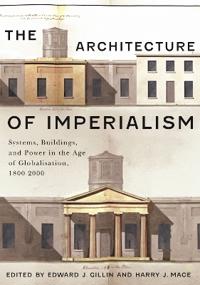 The Architecture of Imperialism
