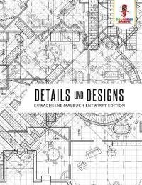 Details und Designs