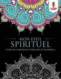 Mon Eveil Spirituel